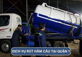 Dịch vụ rút hầm cầu tại Quận 1