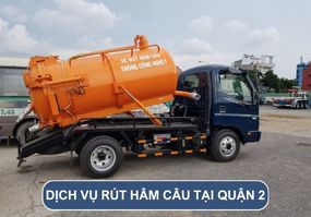 Dịch vụ rút hầm cầu tại Quận 2 