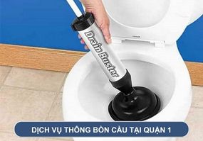 Dịch vụ thông bồn cầu tại Quận 1